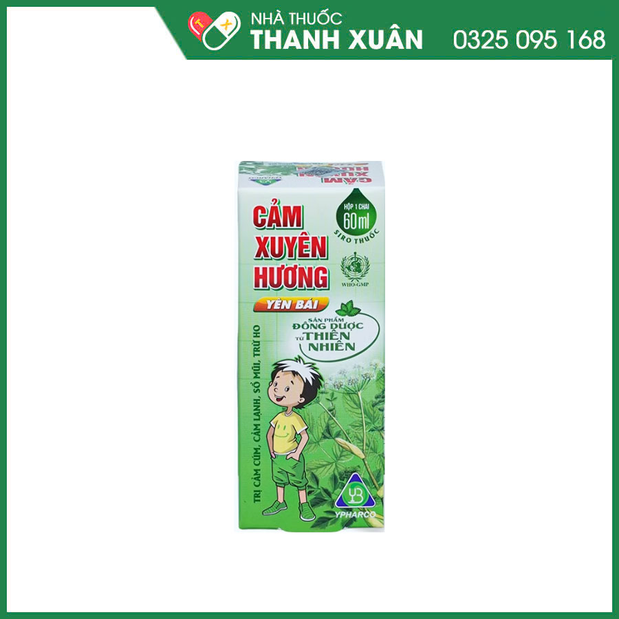 Siro Cảm Xuyên Hương Yên Bái điều trị các trường hợp cảm lạnh, cảm cúm, giảm ho do lạnh, ho đờm nhiều
